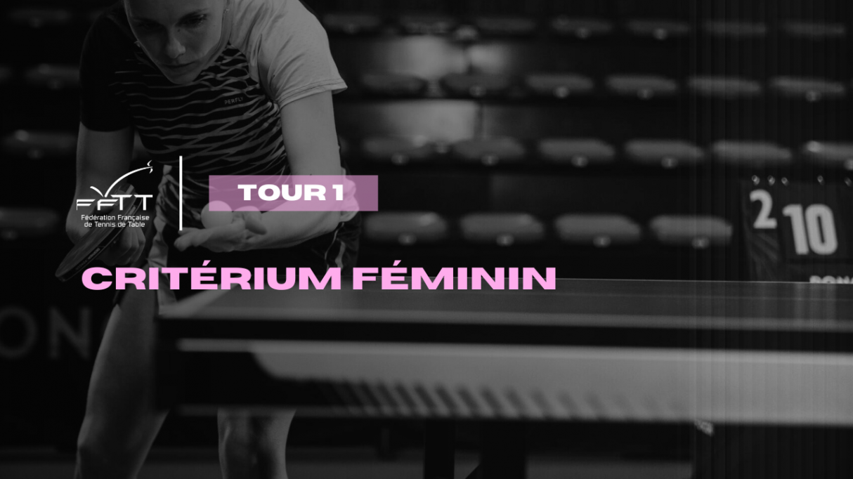 Critérium Féminin - Tour 1 | 23/24