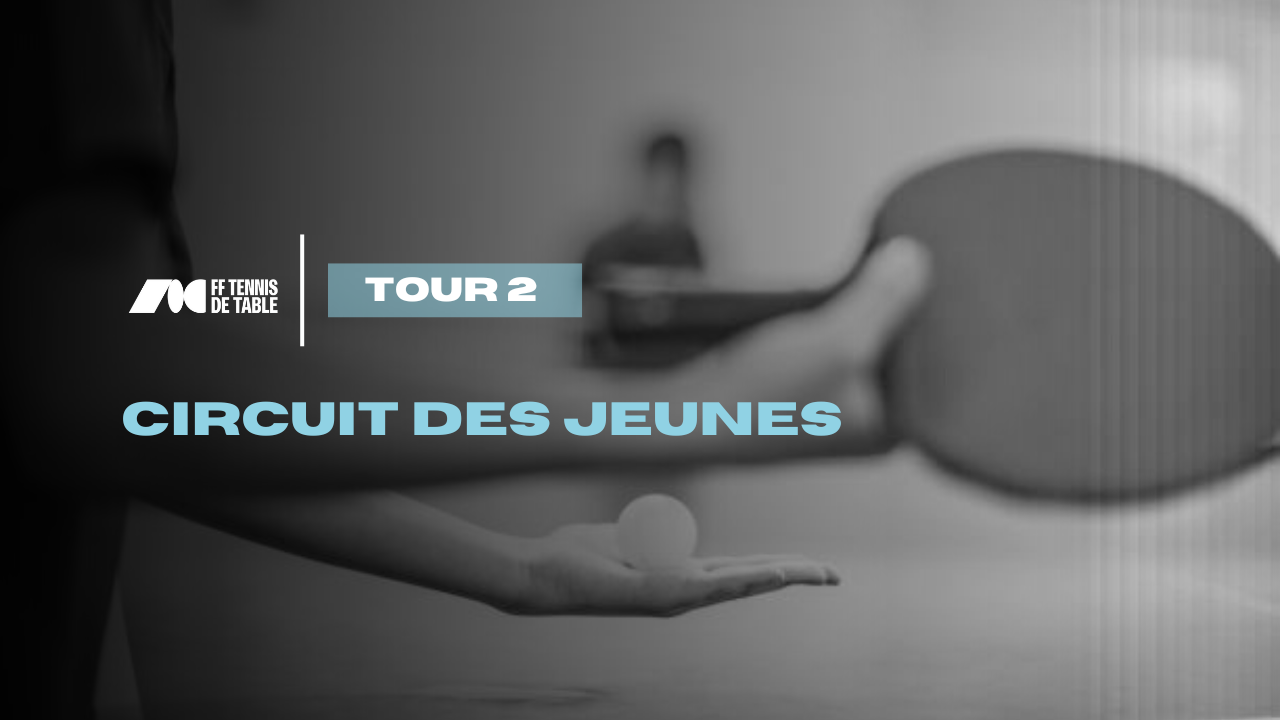 Circuit des Jeunes - Tour 2 | 25/26
