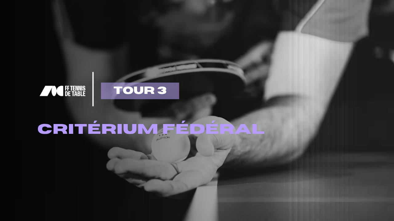 Critérium Fédéral - Tour 3 | 25/26