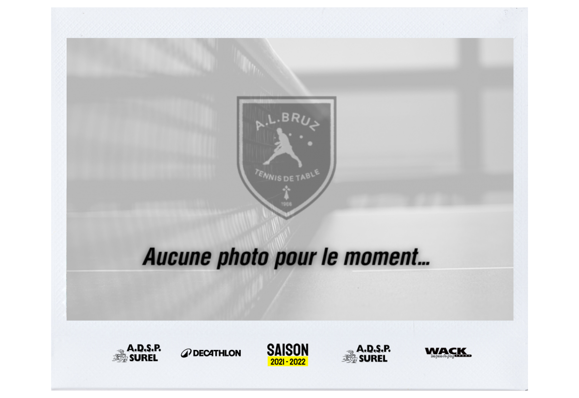 Seniors - AL BRUZ 6 - AL BRUZ Tennis de Table